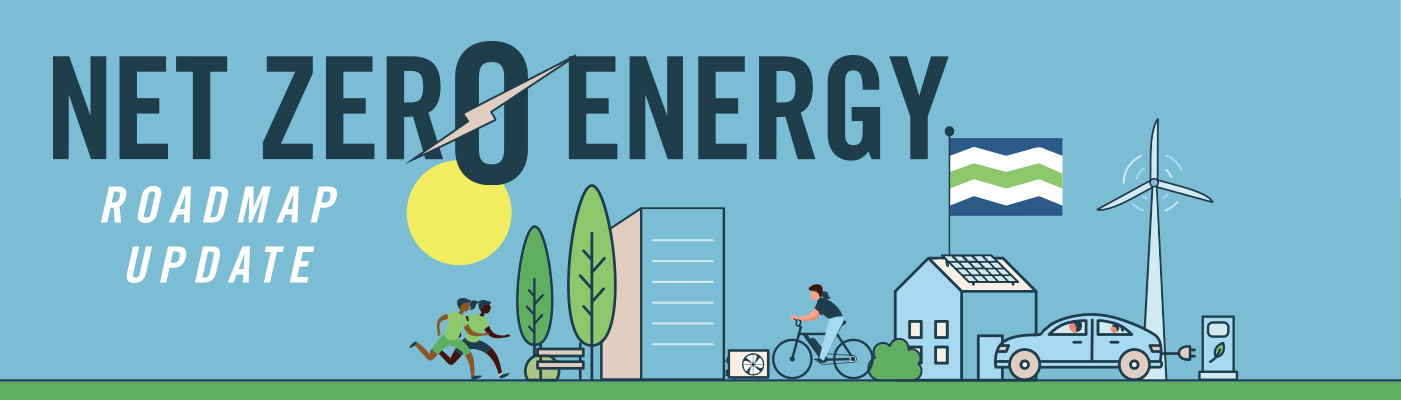 Net Zero Energy Roadmap Update
