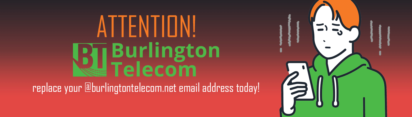 Replace your Burlington Telecom email address
